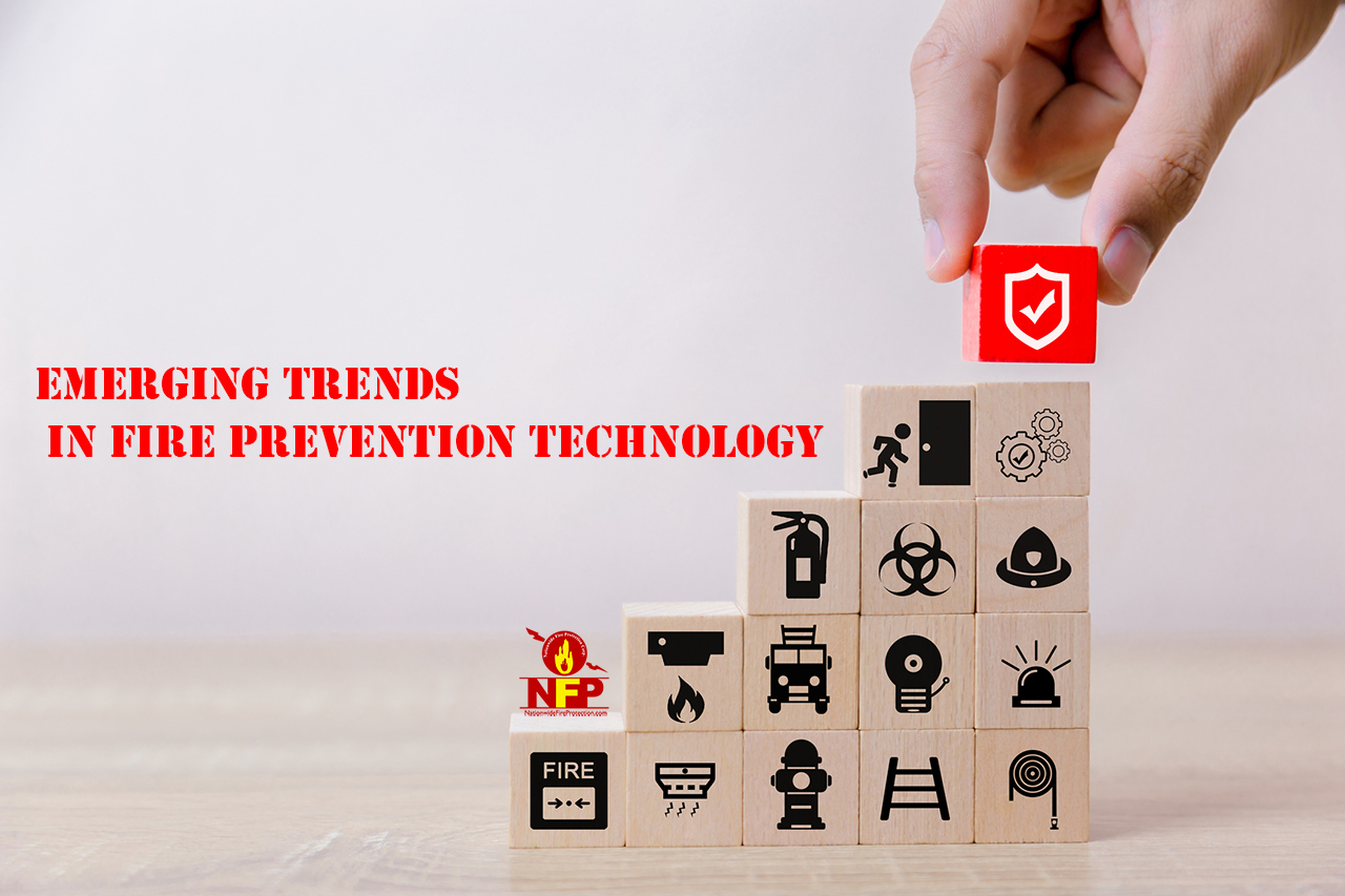 Emerging Trends in Fire Prevention Technology