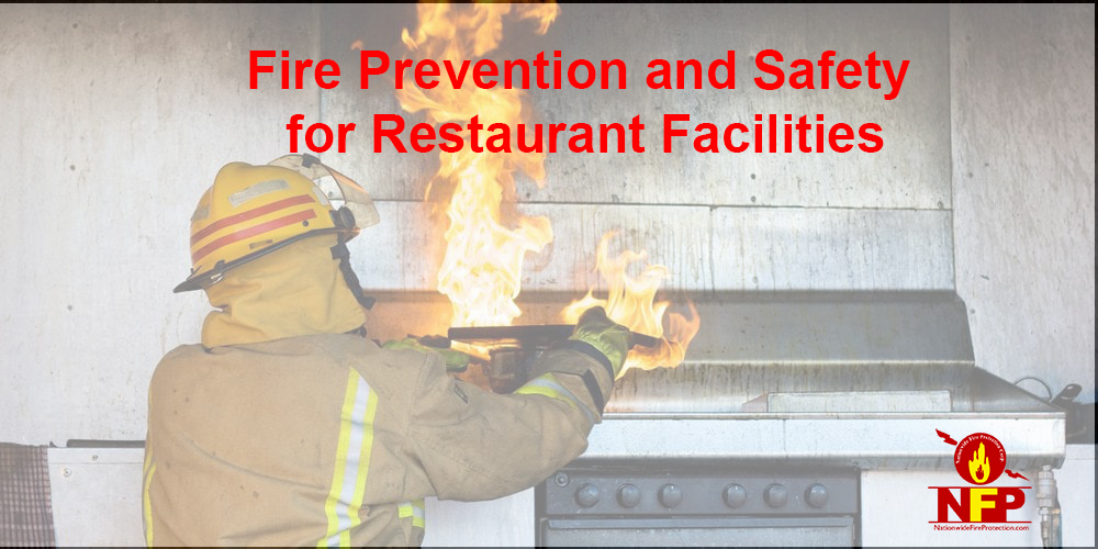 Fire Prevention and Safety for Restaurant Facilities